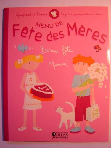 Gaspard Et Léonie Menu De Fête Des Mères