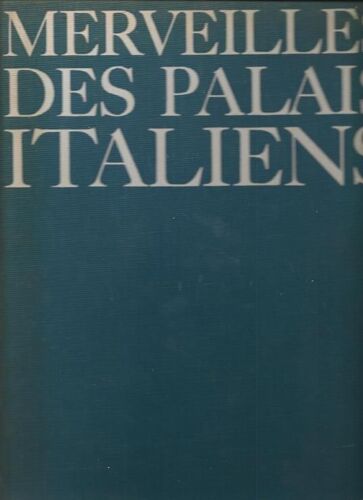 Merveilles Des Palais Italiens., Hachette, 1968