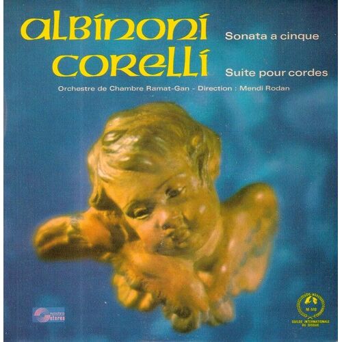 Albinoni : Sonate A Cinque En Mi Mineur, Op V N°9 - Corelli : Suite Pour Cordes