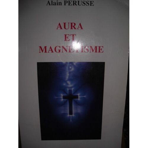 Aura Et Magnetisme