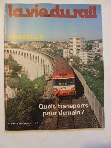 La Vie Du Rail   N° 1721 : Marseille: Quels Transports Pour Demain?