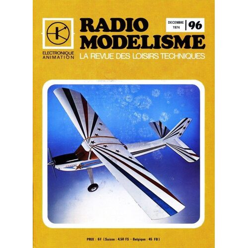Radio Modélisme   N° 96 : Electronique Animation - La Revue Des Loisirs Techniques