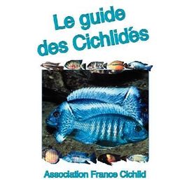 Le Guide Des Cichlidés