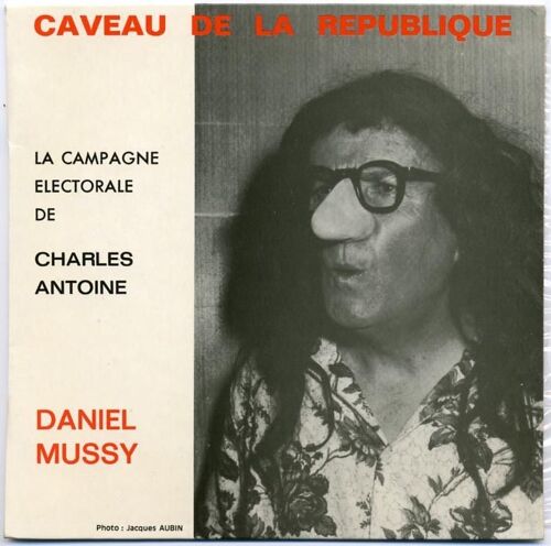 La Campagne Electorale De Charles Antoine - Caveau De La République