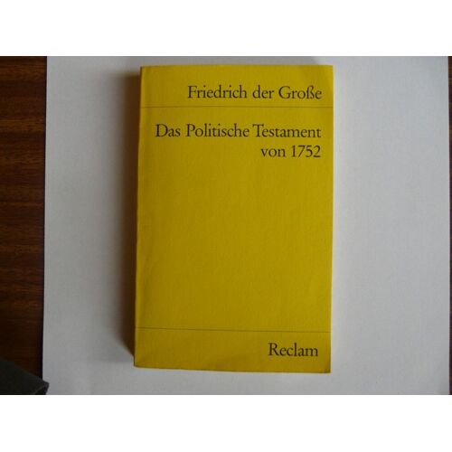 Das Politische Testament Von 1752