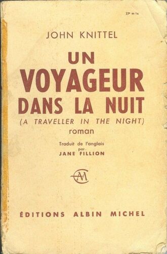 Un Voyageur Dans La Nuit