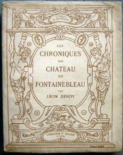 Les Chroniques Du Château De Fontainebleau