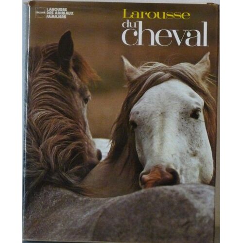 Larousse Du Cheval