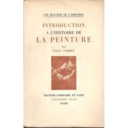 Introduction À L'histoire De La Peinture