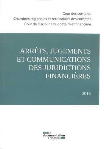 Arrêts, Jugements Et Communications Des Juridictions Financières