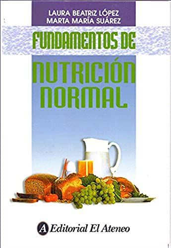 Fundamentos De Nutricion Normal / Fundamentals Of Normal Nutrition