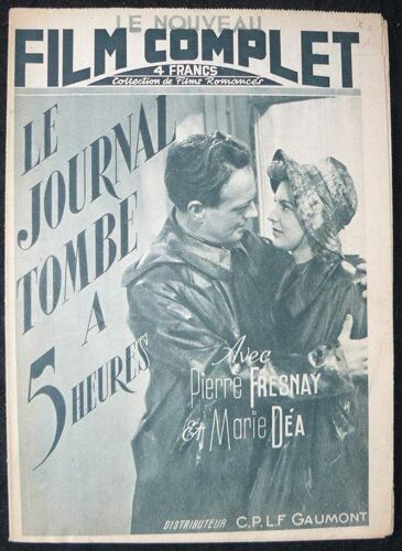 Le Nouveau Film Complet N° 18 - Le Journal Tombe A 5 Heures
