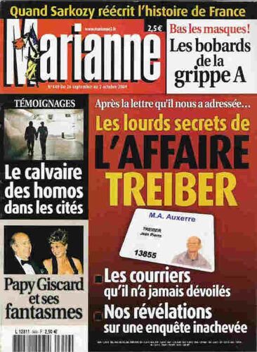 Marianne  N° 649 : Les Lourds Secrets De L'affaire Treiber/Papy Giscard Et Ses Fantasmes