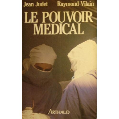 Le Pouvoir Médical