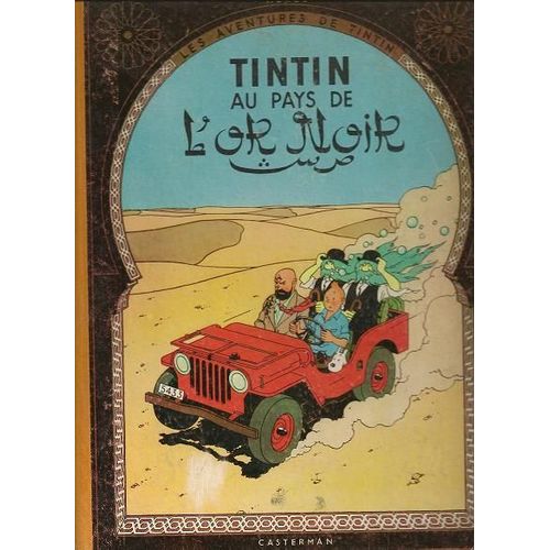 Tintin Au Pays De L'or Noir