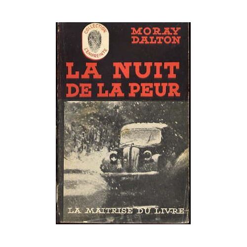 La Nuit De La Peur ( The Night Of Fear ).