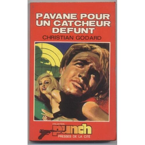 Pavane Pour Un Catcheur Défunt