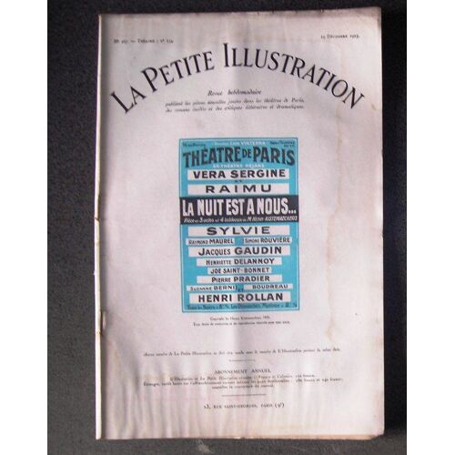 La Petite Illustration Théâtrale N° 154 : La Nuit Est À Nous ¿ Pièce En 3 Actes Et 4 Tableaux