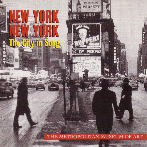 New York, New York - The City In Song