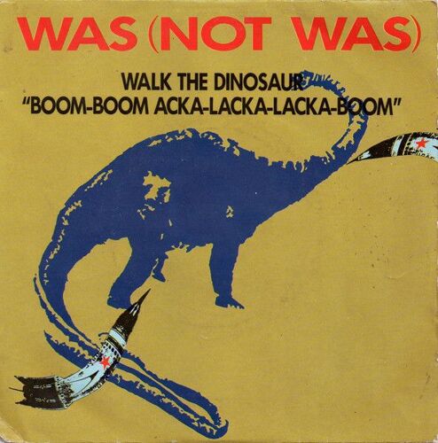 Walk The Dinosaur + 11 Miles An Hour ( French Press 1987- Blue Label)