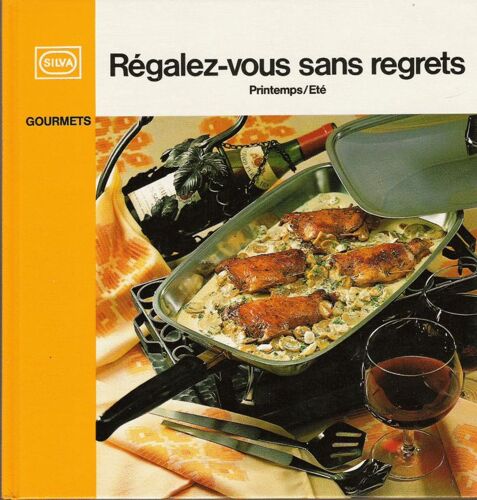 Regalez-Vous Sans Regrets.