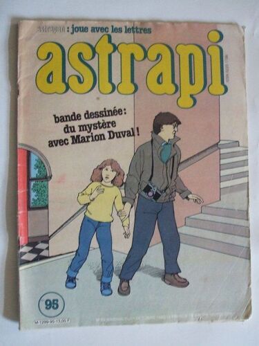 Astrapi Astrapan 1 Octobre 1982  N° 95 : Bande Dessinée:Du Mystere Avec Marion Duval!
