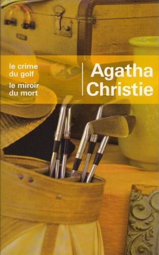 Le Crime Du Golf Le Miroir Du Mort