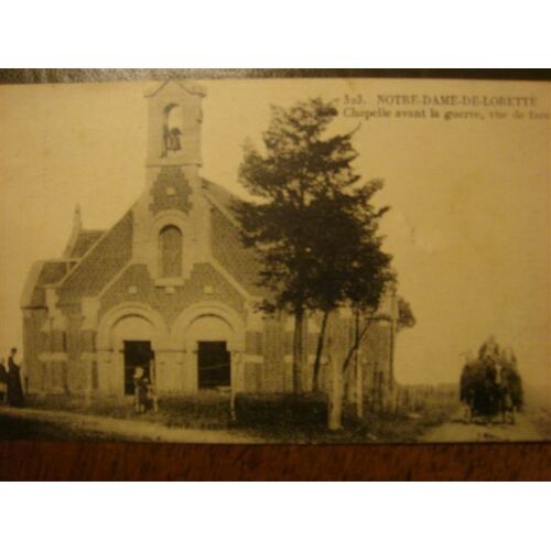 Notre Dame De Lorette - Chapelle Avant Guerre