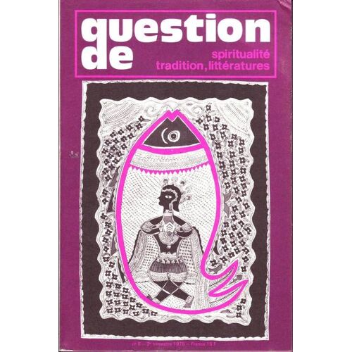 Question De. Spiritualité, Tradition, Littératures. N° 8