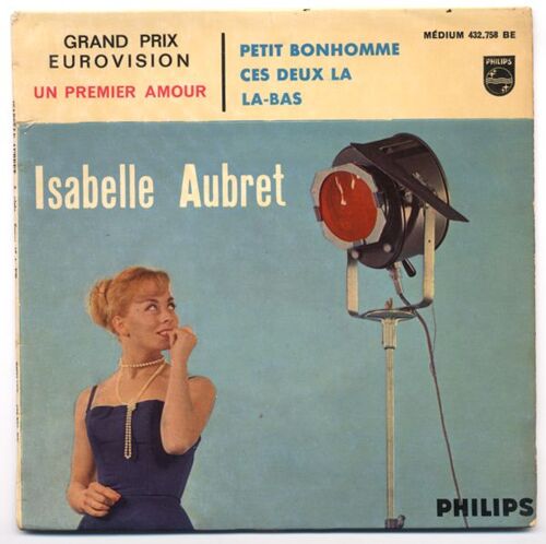 Un Premier Amour (Grand Prix Eurovision) / Petit Bonhomme / Ces Deux-Là / Là-Bas