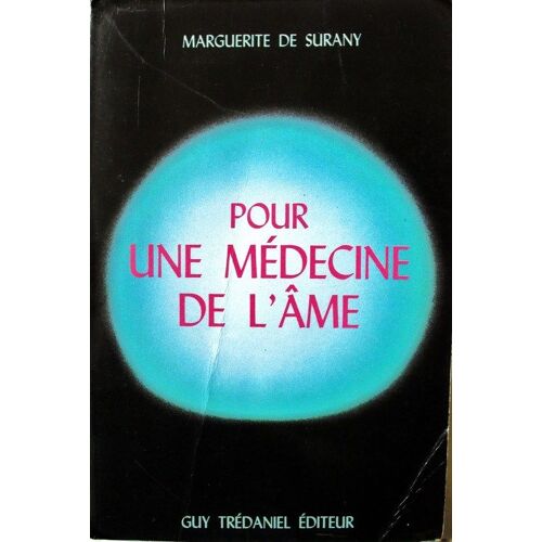 Pour Une Medecine De L'ame