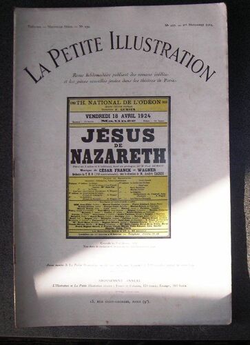 La Petite Illustration Théâtrale N° 130 : Jésus De Nazareth. Pièce En 3 Actes Et 8 Tableaux. -