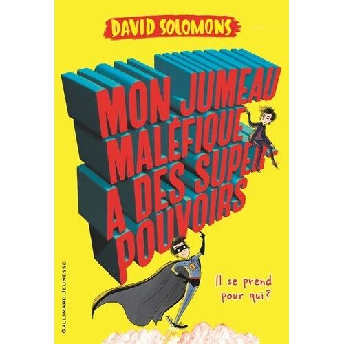 Mon Jumeau Maléfique A Des Super-Pouvoirs