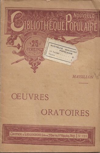 Oeuvres Oratoires. Nouvelles Bibliothéque Populaire.