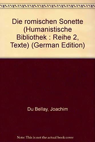 Die Romischen Sonette (Humanistische Bibliothek : Reihe 2, Texte) (German Edition)
