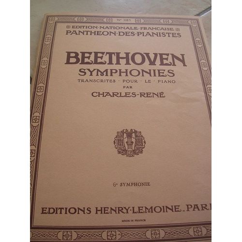 Beethoven Symphonies Pour Piano Transcrite Par Charles Rene 6 Ieme Symphonie