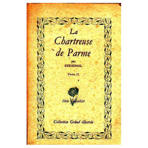 La Chartreuse De Parme Tome 2