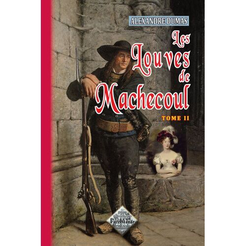 Les Louves De Machecoul (Tome 2)
