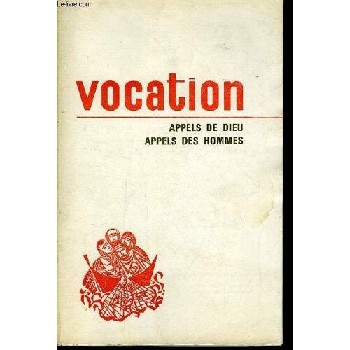Vocations Sacerdotales Et Religieuses N° 260 - Les Signes De Dieu Dans La Vie Par Mgr Raymond Bouchex, Vocation Sacerdotale Et Vocation Religieuse Par Maurice Vidal, Education Missionnaire : Réponse A(...)