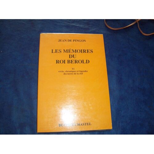 Les Mémoires Du Roi Bérold - L'enfant Sur La Coll