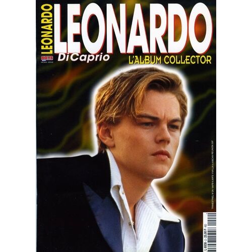 Leonardo Di Caprio Hors-Série N° 2 : L'album Collector