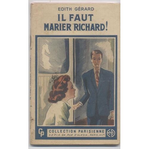 Il Faut Marier Richard !