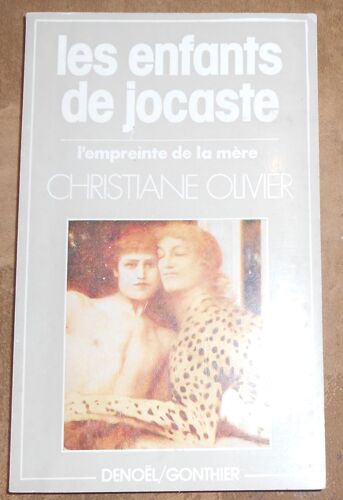 Les Enfants De Jocaste L¿Empreinte De La Mère