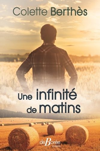 Une Infinité De Matins