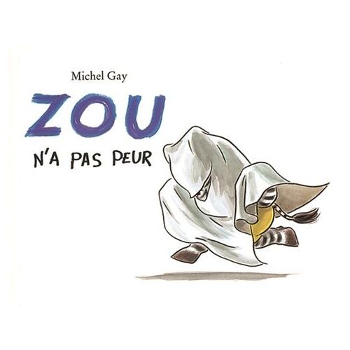 Zou - Zou N'a Pas Peur