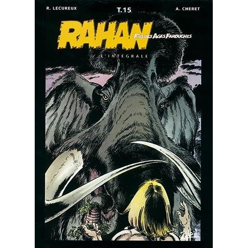 Rahan L'intégrale Tome 15