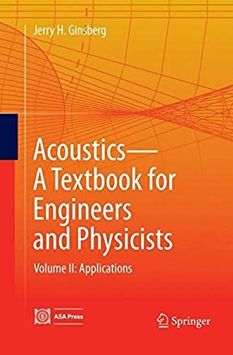 Acoustics-A Textbook For Engineers And Physicists