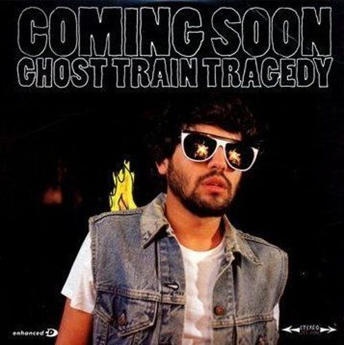 Coming Soon - Ghost Train Tragedy (Cd Album Card Sleeve - 15 Titres + Epk Video)