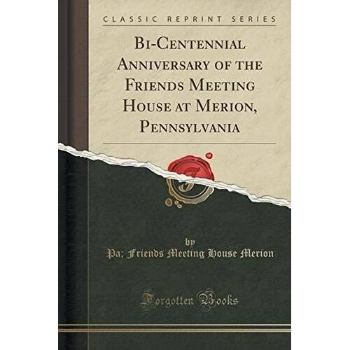 Merion, P: Bi-Centennial Anniversary Of The Friends Meeting