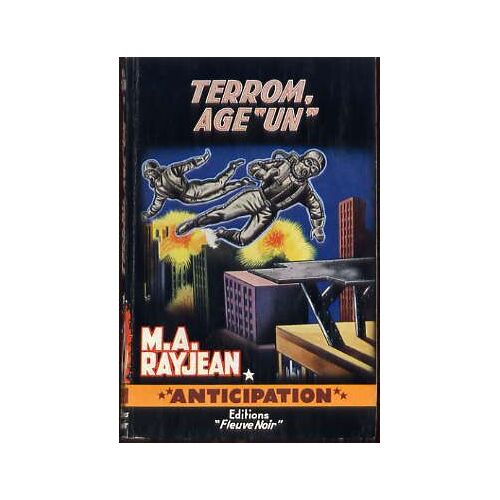 Fleuve Noir Anticipation N° 221 : Terrom, Age "Un"